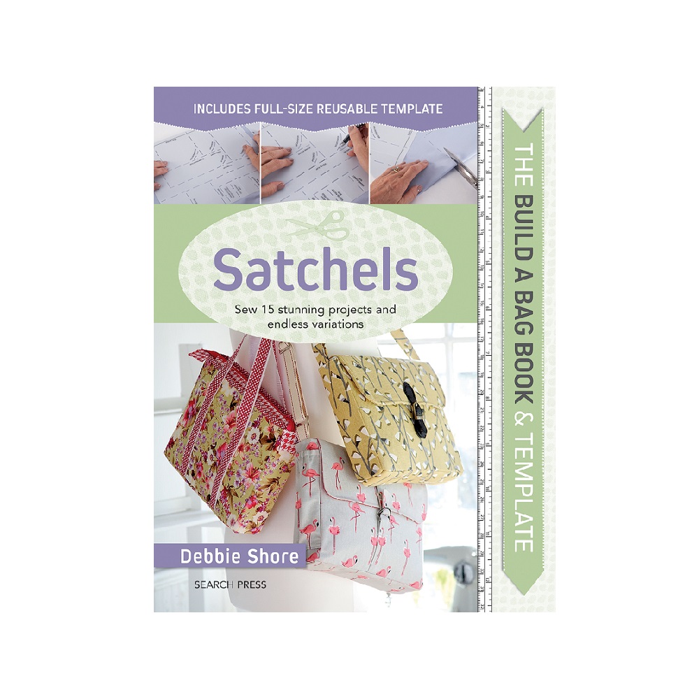Raamat `The Build a Bag Book: Satchels`