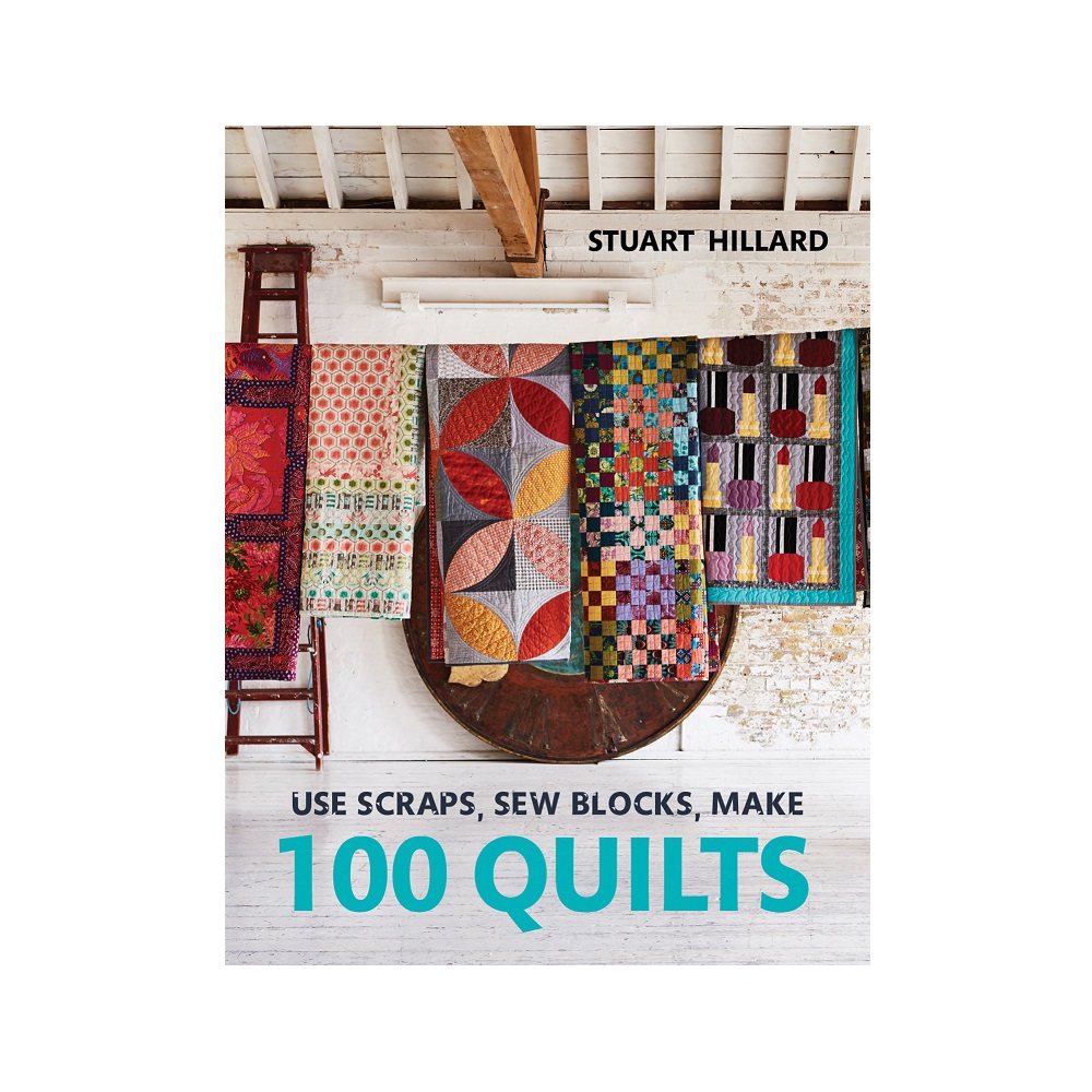 Raamat `Use Scraps, Sew Blocks, Make 100 Quilts`