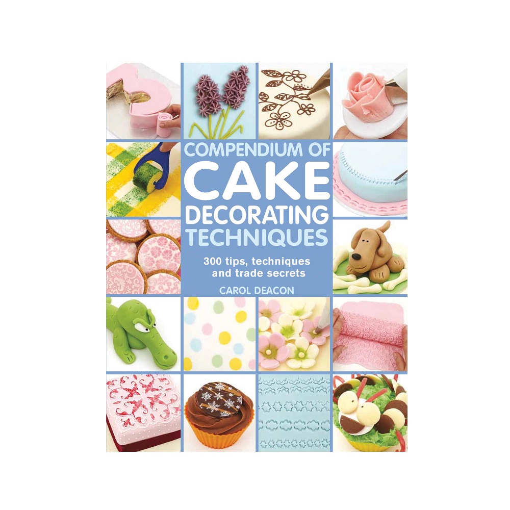 Raamat `Compendium of Cake Decorating Techniques`