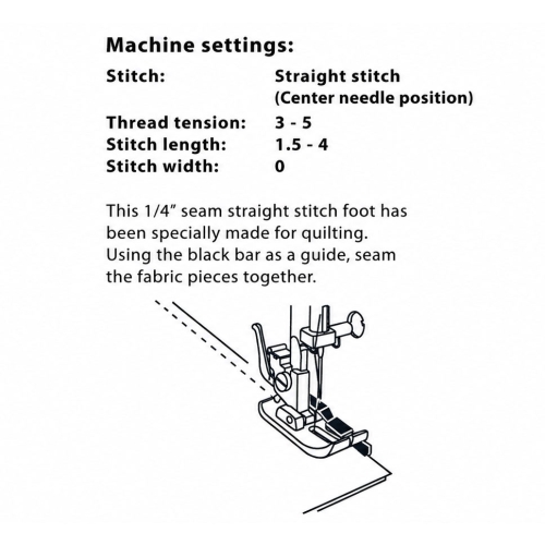 ¼` Seam Foot with standard low shank snap-on fixing 