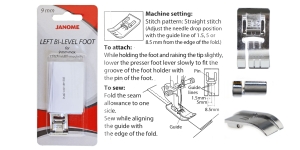 Bi-Level Foot left-hand side for Janome and Elna models with 9 mm stitch width