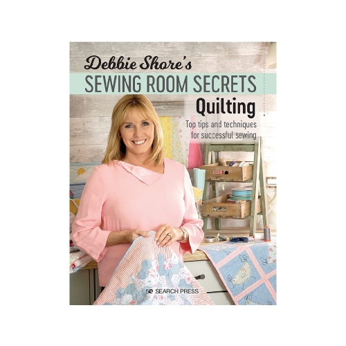 Raamat "Debbie Shore's Sewing Room Secrets: Quilting"
