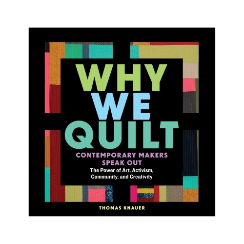 Raamat "Why We Quilt"
