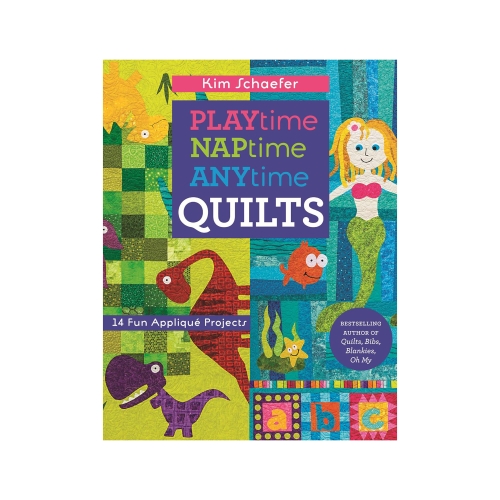Raamat "Playtime, Naptime, Anytime Quilts"