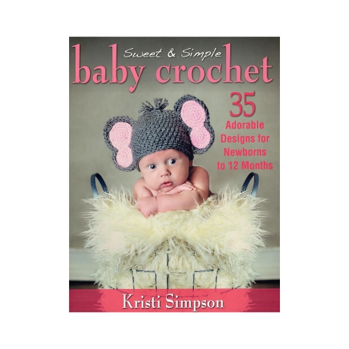 Raamat "Sweet &amp; Simple Baby Crochet"