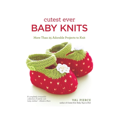 Raamat "Cutest Ever Baby Knits"