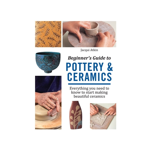 Raamat "Beginner's Guide to Pottery &amp; Ceramics"