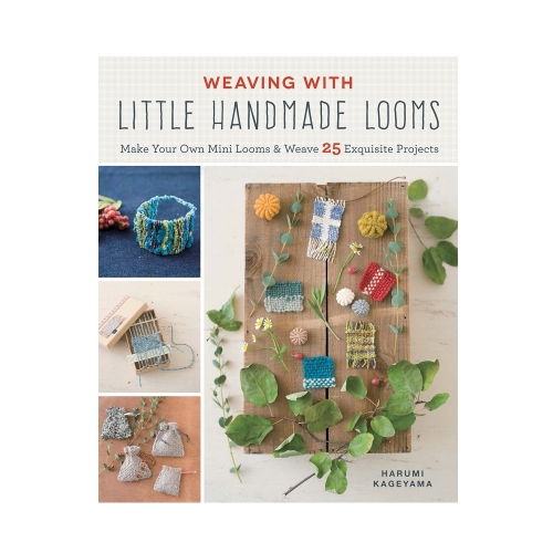 Raamat "Weaving with Little Handmade Looms"