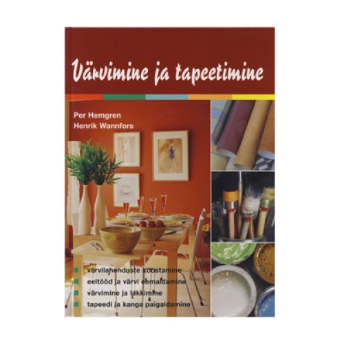Värvimine ja Tapeetimine