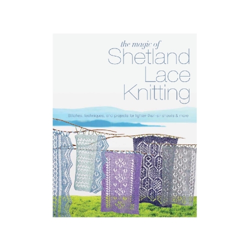 Raamat "The Magic of Shetland Lace Knitting"