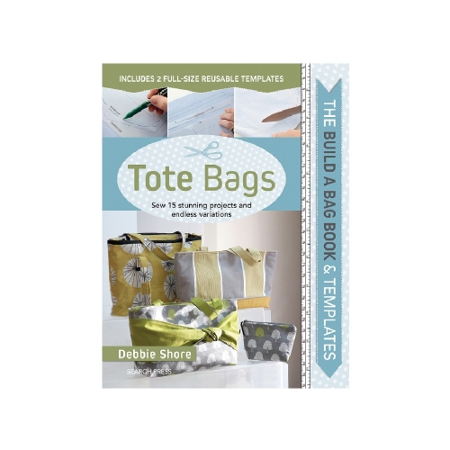 Raamat "The Build a Bag Book: Tote Bags"