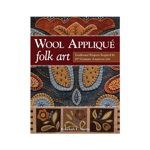 Raamat "Wool Appliqué Folk Art"