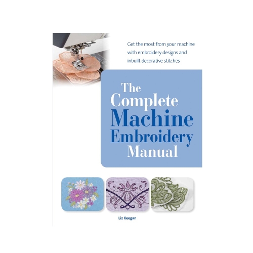Raamat "The Complete Machine Embroidery Manual"