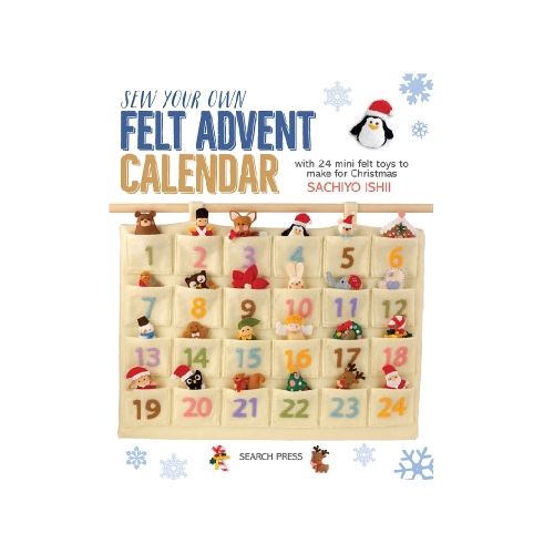 Raamat "Sew Your Own Felt Advent Calendar"
